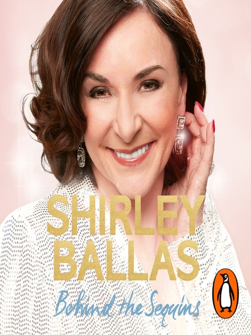 Title details for Behind the Sequins by Shirley Ballas - Available